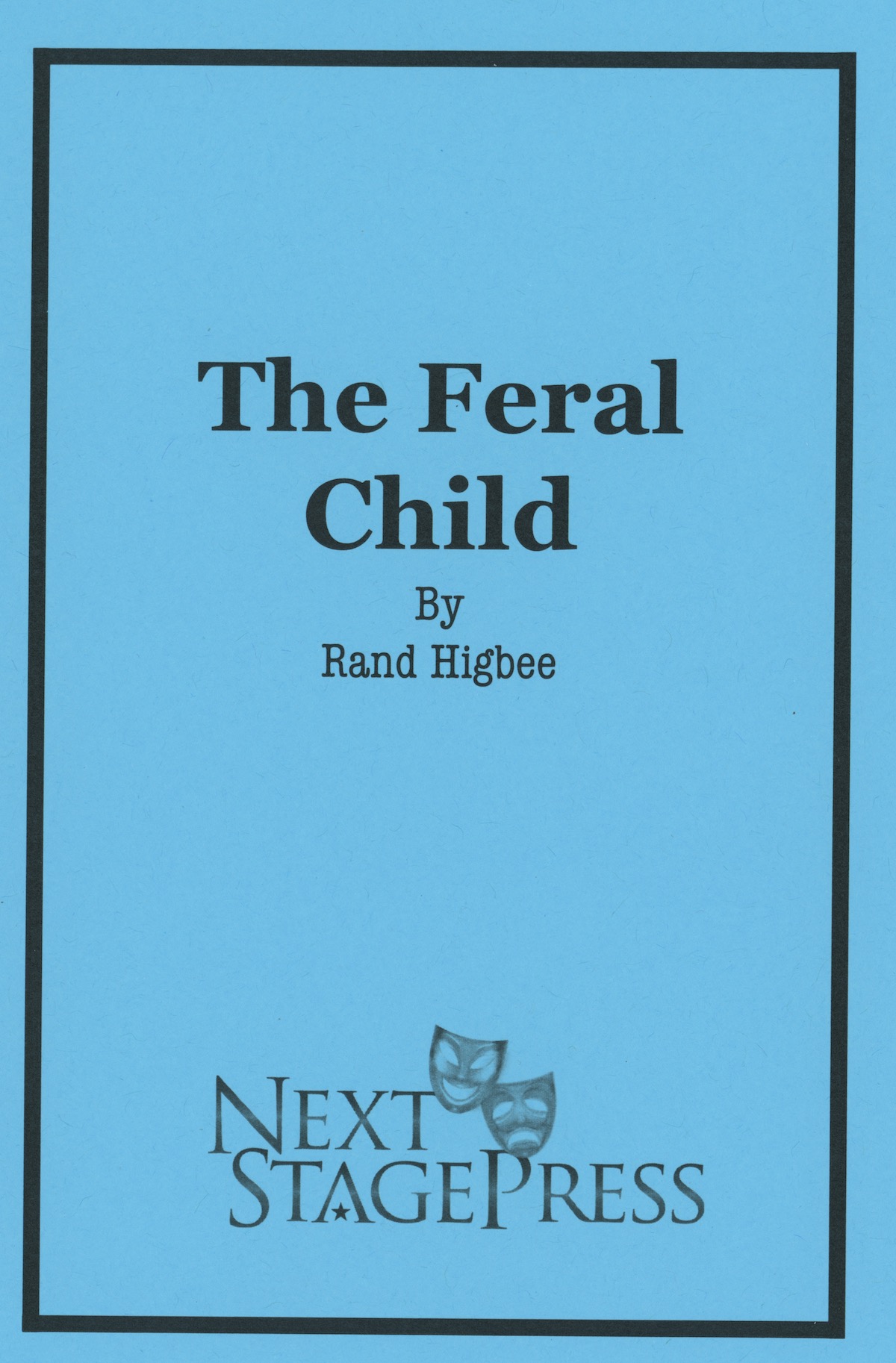 the-feral-child-next-stage-press